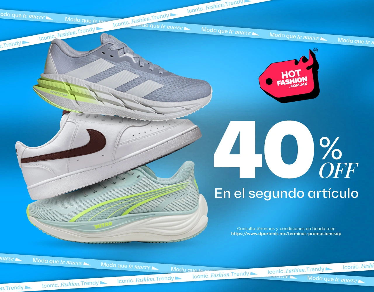 Hot Fashion: 40% en tu segundo artículo | dportenis