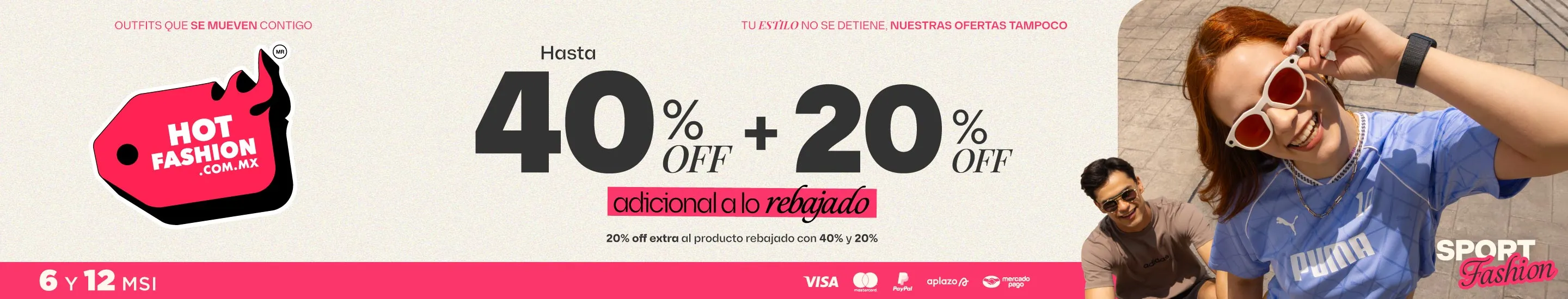 Hasta 40% off + 20% adicional | hotfashion