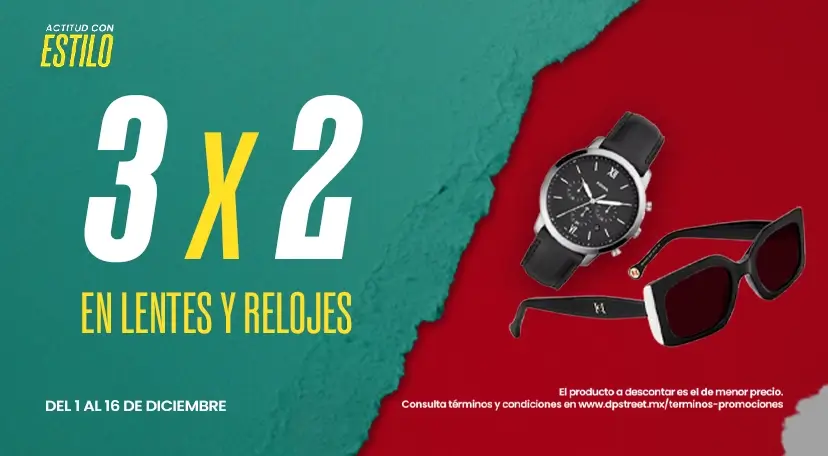 3x2 en Lentes y Relojes