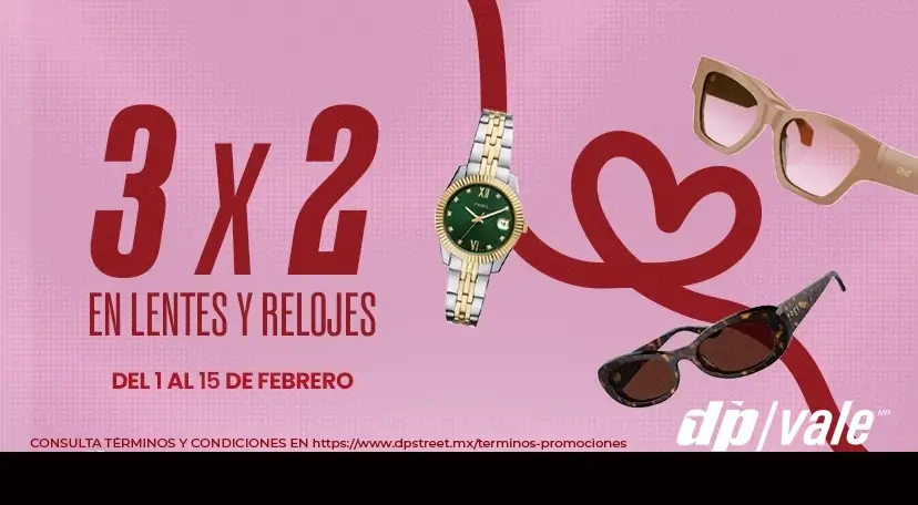 3x2 en Lentes y Relojes