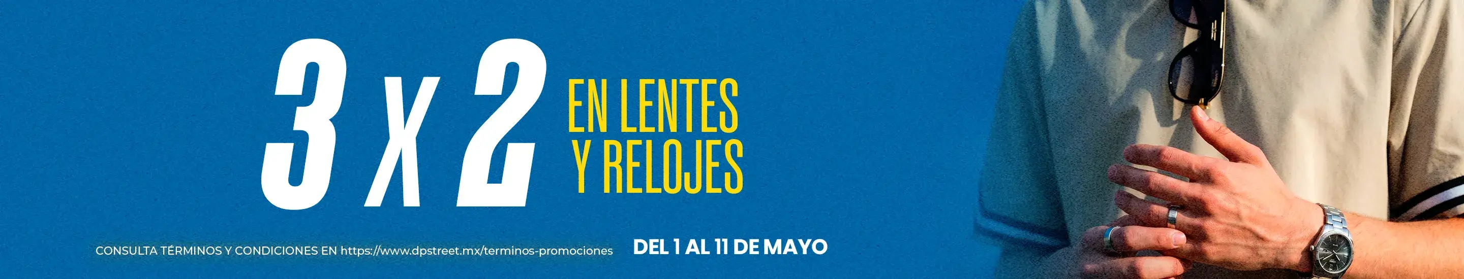 3x2 en Lentes y Relojes