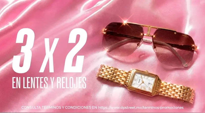 3x2 en Lentes y Relojes