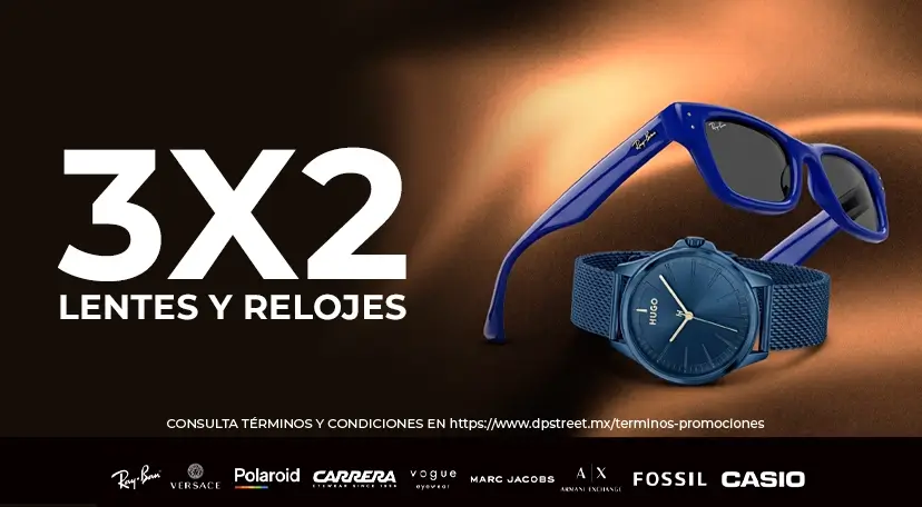 3x2 en Lentes y Relojes