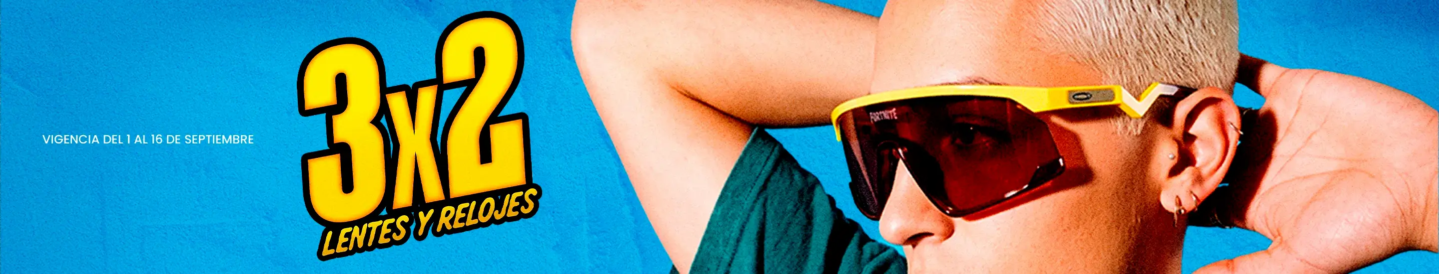 3x2 en Lentes y Relojes