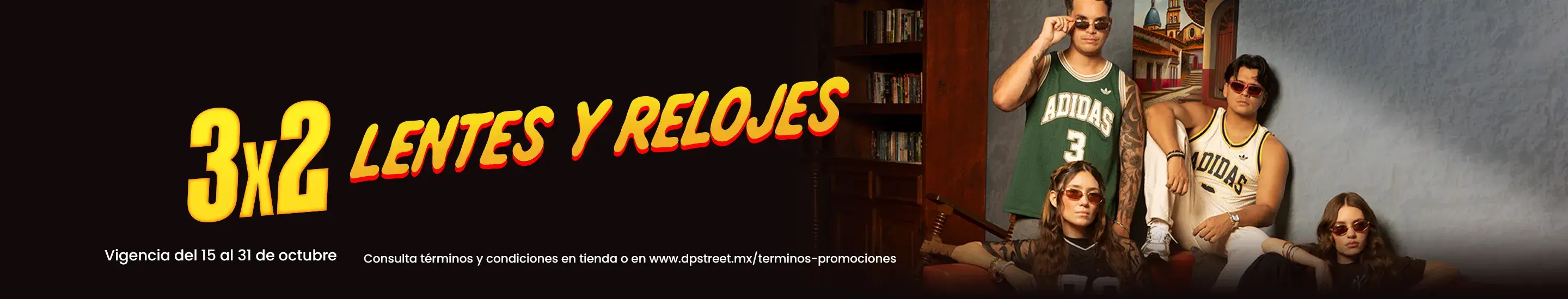 3x2 en Lentes y Relojes